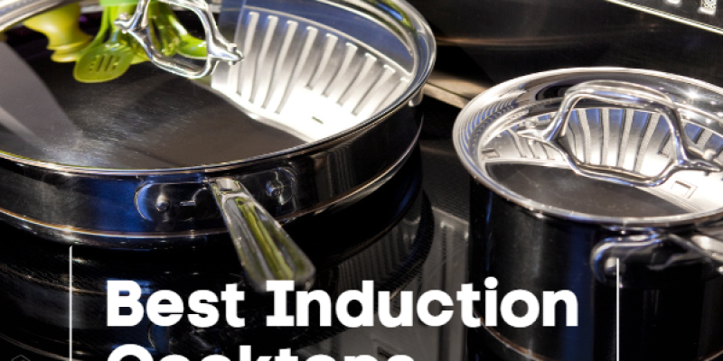 Best Induction Cooktops